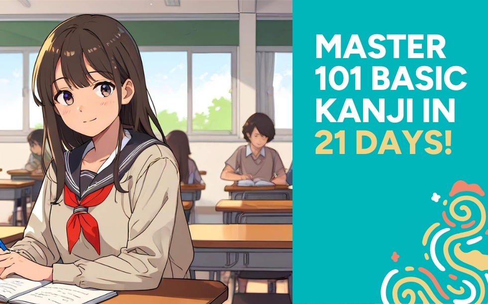 Master 101 Basic Kanji in 21 Days